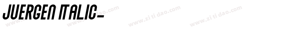 Juergen Italic字体转换